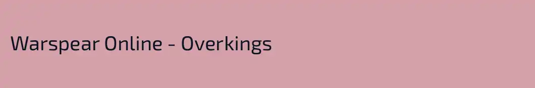 Warspear Online - Overkings